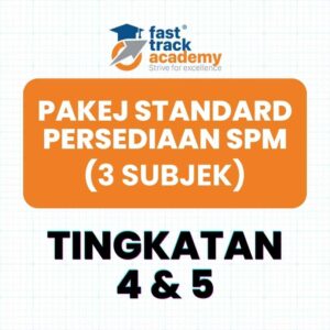 KELAS PERSEDIAAN SPM (TINGKATAN 4&5) - PAKEJ STANDARD 3 SUBJEK